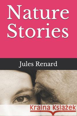 Nature Stories Nik Marcel Nik Marcel Jules Renard 9781728750774 Independently Published - książka