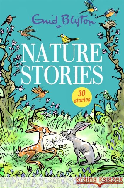 Nature Stories: Contains 30 classic tales BLYTON ENID 9781444954234 Hodder And Stoughton - książka
