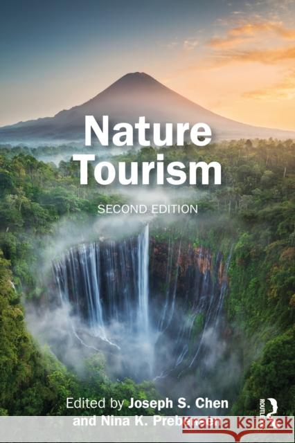 Nature Tourism Joseph S. Chen Nina K. Prebensen 9781041030607 Routledge - książka