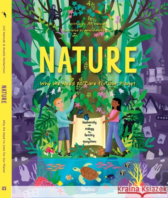 Nature: Why We Need to Care for Our Planet Joli Hannah 9788000070070 Albatros Media - książka