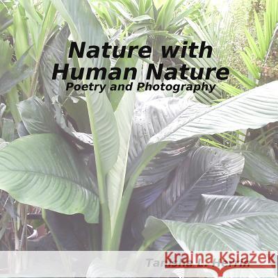 Nature with Human Nature Tanisha L. Herrin 9780578010779 Tanisha L. Herrin, Inspire Creations - książka