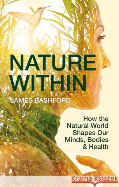 Nature Within James Bashford 9781784275938 Pelagic Publishing - książka
