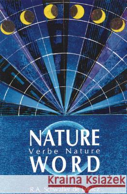 Nature Word R. A. Schwalle R. A. Schwaller Lubicz Robert Lawlor 9780892810369 Inner Traditions International - książka