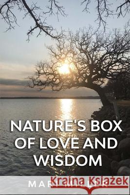 Nature's Box of Love and Wisdom Mari Miller 9781953351098 Createbook - książka