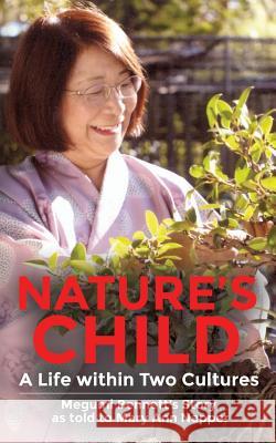 Nature's Child: A Life Within Two Cultures Mary Ann Napper 9780992317423 Mary Ann Napper - książka