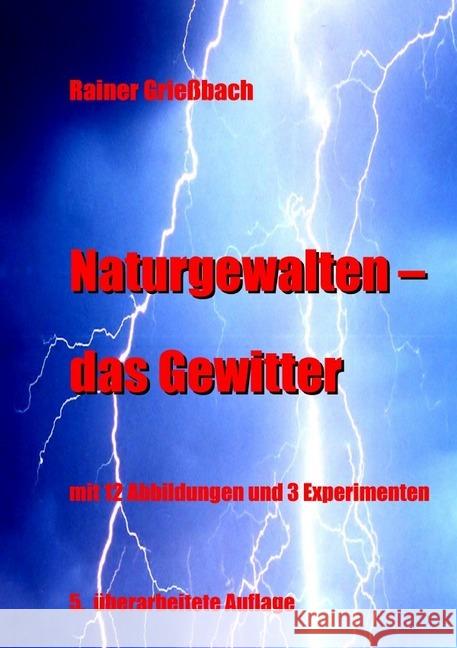 Naturgewalten - das Gewitter Grießbach, Rainer 9783748520016 epubli - książka