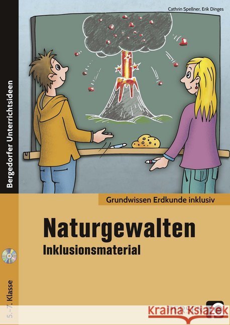 Naturgewalten - Inklusionsmaterial, m. CD-ROM : 5. bis 7. Klasse Spellner, Cathrin; Dinges, Erik 9783403202530 Persen Verlag in der AAP Lehrerfachverlage Gm - książka
