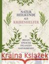 Naturheilkunde als Krisenhelfer Germann, Peter, Zeuge-Germann, Gudrun 9783990254660 Freya