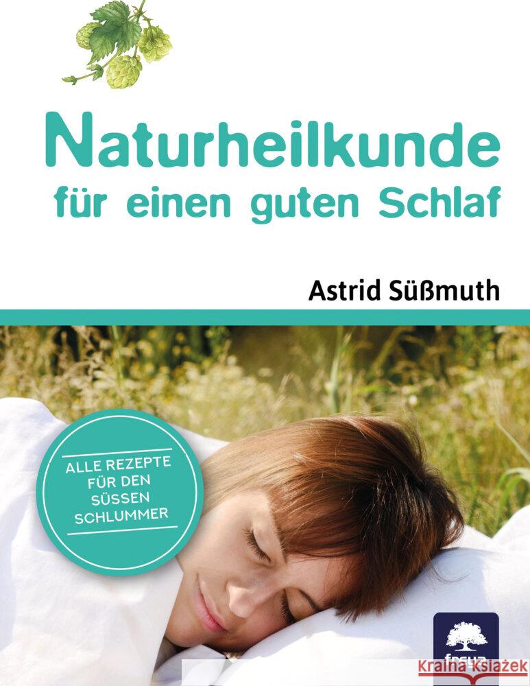 Naturheilkunde für einen guten Schlaf Süßmuth, Astrid 9783990254493 Freya - książka