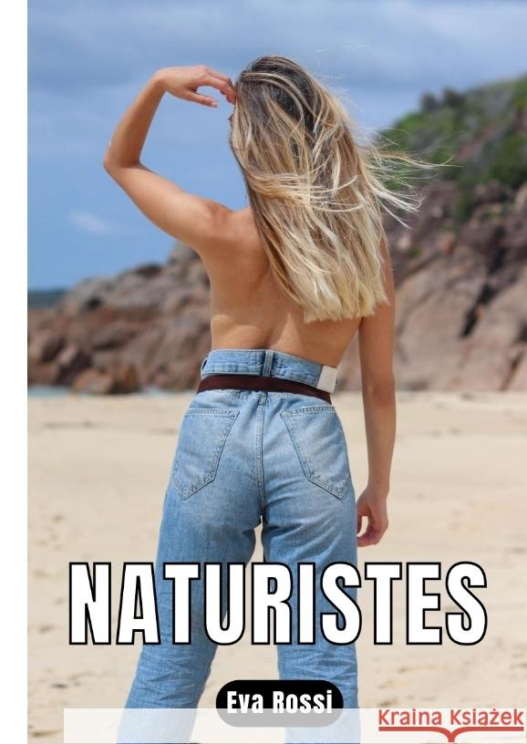 Naturistes Rossi, Eva 9783347837928 Eva Rossi - książka