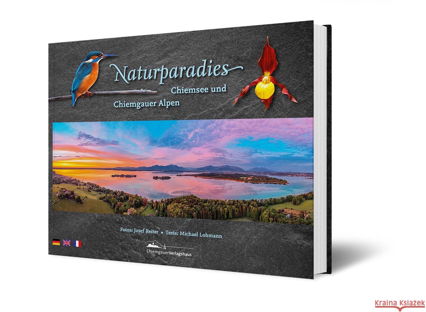 Naturparadies Chiemsee und Chiemgauer Alpen Reiter, Josef; Lohmann, Michael 9783000273988 Chiemgauer Verlagshaus - książka
