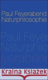 Naturphilosophie Feyerabend, Paul Heit, Helmut Oberheim, Eric 9783518585146 Suhrkamp - książka