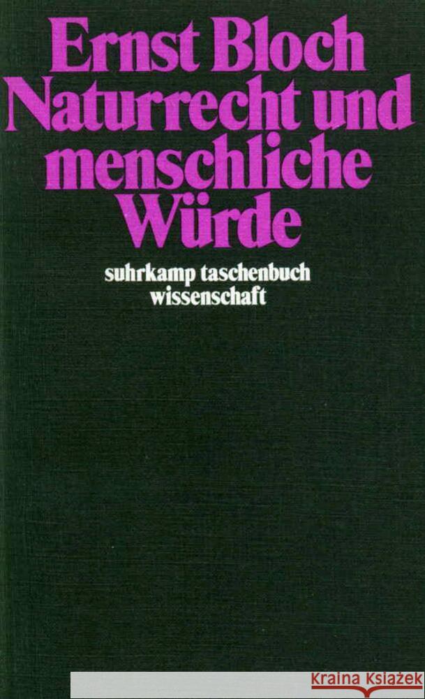Naturrecht und menschliche Würde Bloch, Ernst 9783518278505 Suhrkamp Verlag - książka