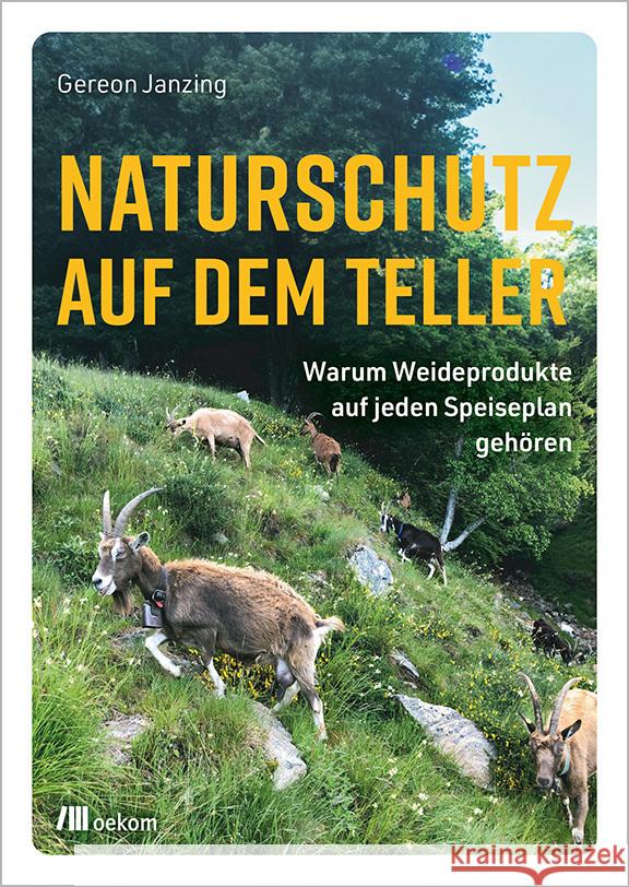 Naturschutz auf dem Teller Janzing, Gereon 9783987260520 oekom - książka