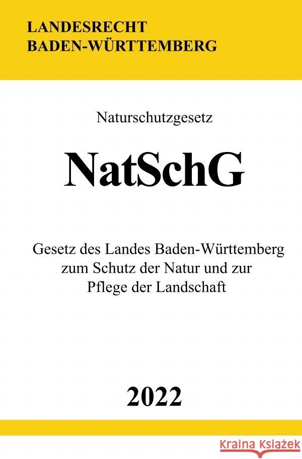 Naturschutzgesetz NatSchG 2022 Studier, Ronny 9783754941980 epubli - książka