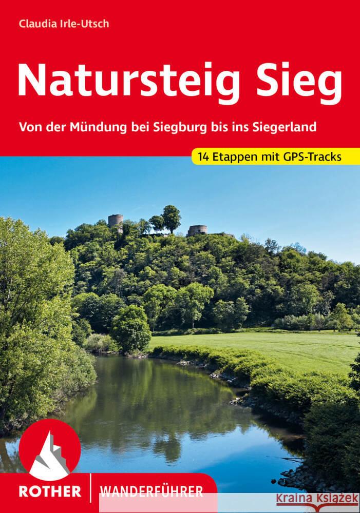 Natursteig Sieg Irle-Utsch, Claudia 9783763347476 Bergverlag Rother - książka