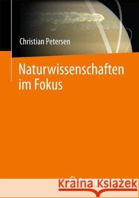 Naturwissenschaften Im Fokus: Band I Bis V Petersen, Christian 9783658209469 Springer Vieweg - książka