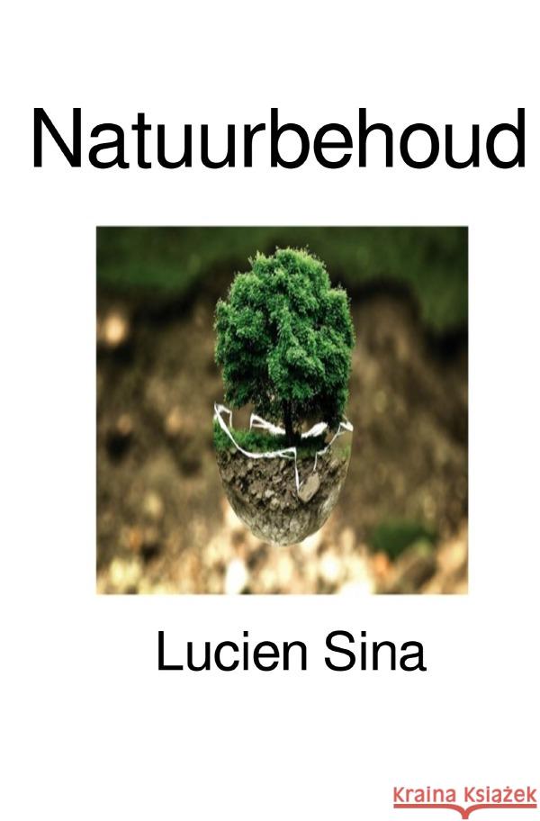 Natuurbehoud Sina, Lucien 9783759893703 epubli - książka