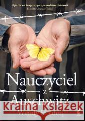 Nauczyciel z Auschwitz Wendy Holden 9788382309188 Sonia Draga - książka