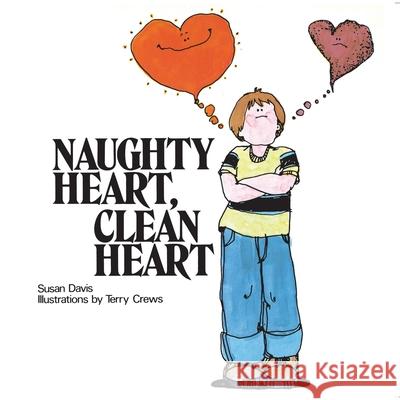 Naughty Heart, Clean Heart Susan Davis 9780828028950 Review & Herald Publishing Association - książka