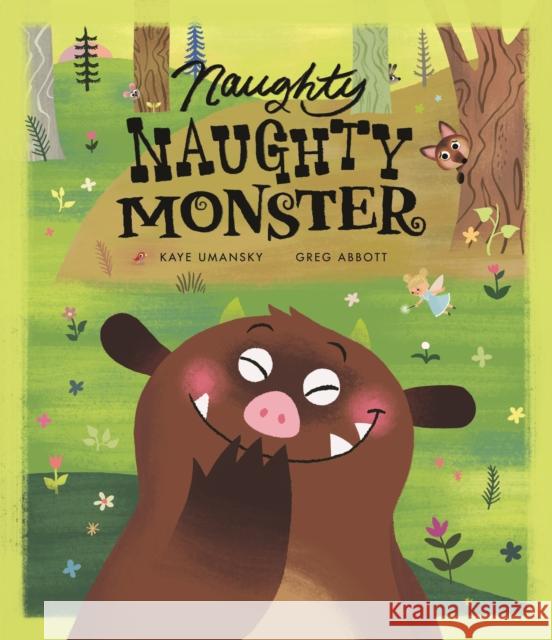 Naughty Naughty Monster Kaye Umansky 9781783705740 Templar Publishing - książka