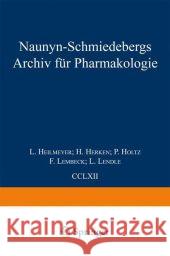 Naunyn Schmiedebergs Archiv Für Pharmakologie: Band 262 Band 263 Band 264 Band 265 Habermann, E. 9783662388099 Springer - książka