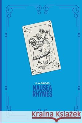 Nausea Rhymes D. W. Briggs 9781800313620 New Generation Publishing - książka