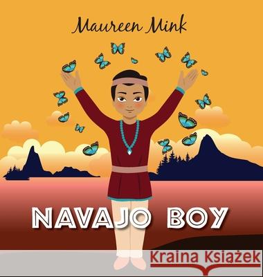 Navajo Boy Mink, Maureen 9781774820704 Maureen Mink - książka