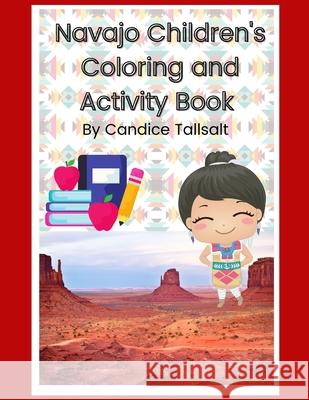 Navajo Children's Coloring and Activity Book Candice Tallsalt 9781087949154 Candice Tallsalt - książka