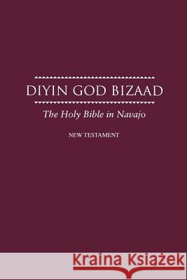 Navajo New Testament American Bible Society 9781941448366 American Bible Society - książka
