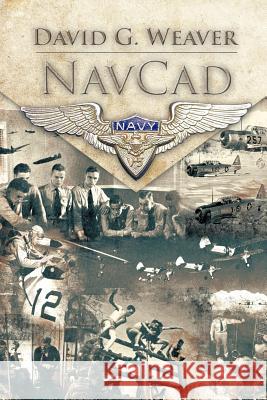 Navcad Weaver, David G. 9781468573589 Authorhouse - książka