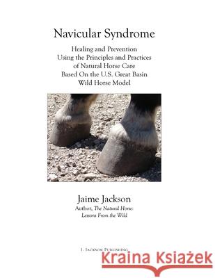 Navicular Syndrome Jaime Jackson 9781735535814 James Jackson Publishing - książka