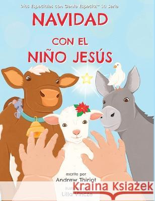 Navidad con el Niño Jesús Thiriot, Andrew 9781956686074 Andrew Thiriot Books - książka