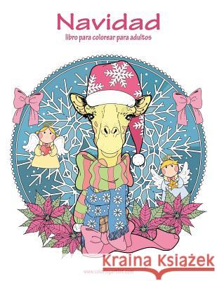 Navidad libro para colorear para adultos 1 Nick Snels 9781537274829 Createspace Independent Publishing Platform - książka