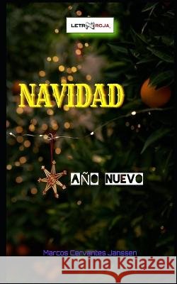 Navidad: Nuevo Año Cervantes Janssen, Marcos 9798370085383 Independently Published - książka