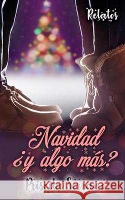 Navidad ¿y algo más? Priscila Serrano, Roma García 9781713277422 Independently Published - książka