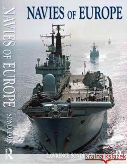 Navies of Europe Lawrence Sondhaus 9781138181328 Routledge - książka