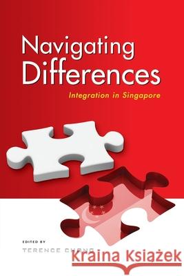 Navigating Differences: Integration in Singapore Terence Chong 9789814881265 Iseas-Yusof Ishak Institute - książka