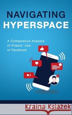 Navigating Hyperspace Peter Lah 9781666719369 Resource Publications (CA) - książka