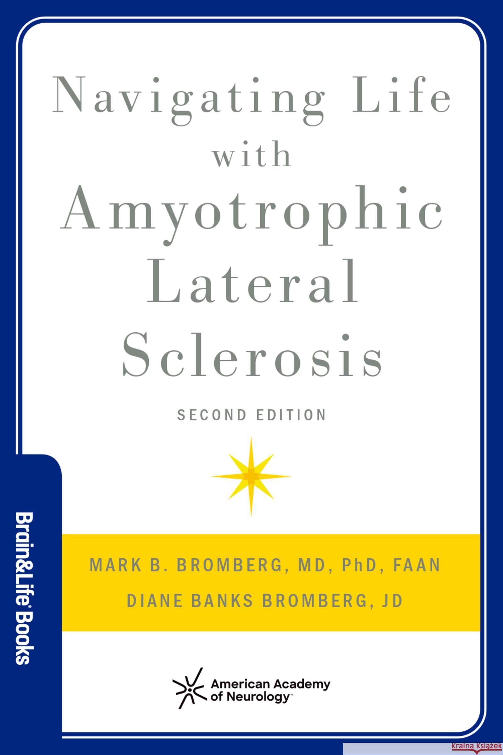 Navigating Life with Amyotrophic Lateral Sclerosis Diane (Attorney, Attorney, Fabian VanCott) Banks Bromberg 9780197767320 Oxford University Press Inc - książka