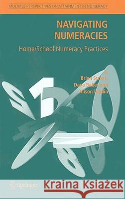 Navigating Numeracies: Home/School Numeracy Practices Street, Brian V. 9781402036767 Springer - książka