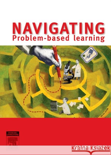 Navigating Problem-Based Learning Azer, Samy 9780729538275 Churchill Livingstone - książka
