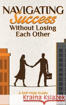 Navigating Success Without Losing Each Other Nfinda Joao 9781967271047 Your Way LLC - książka
