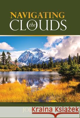 Navigating the Clouds Jody Gold 9781973633167 WestBow Press - książka