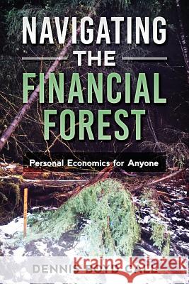 Navigating the Financial Forest: Personal Economics for Anyone Dennis Boyd Call 9781090645968 Independently Published - książka