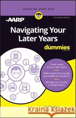 Navigating Your Later Years for Dummies Carol Levine 9781119809845 For Dummies - książka