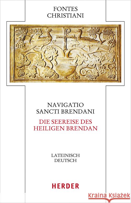 Navigatio Sancti Brendani - Die Seereise Des Heiligen Brendan: Lateinisch - Deutsch Katja Weidner 9783451329036 Verlag Herder - książka