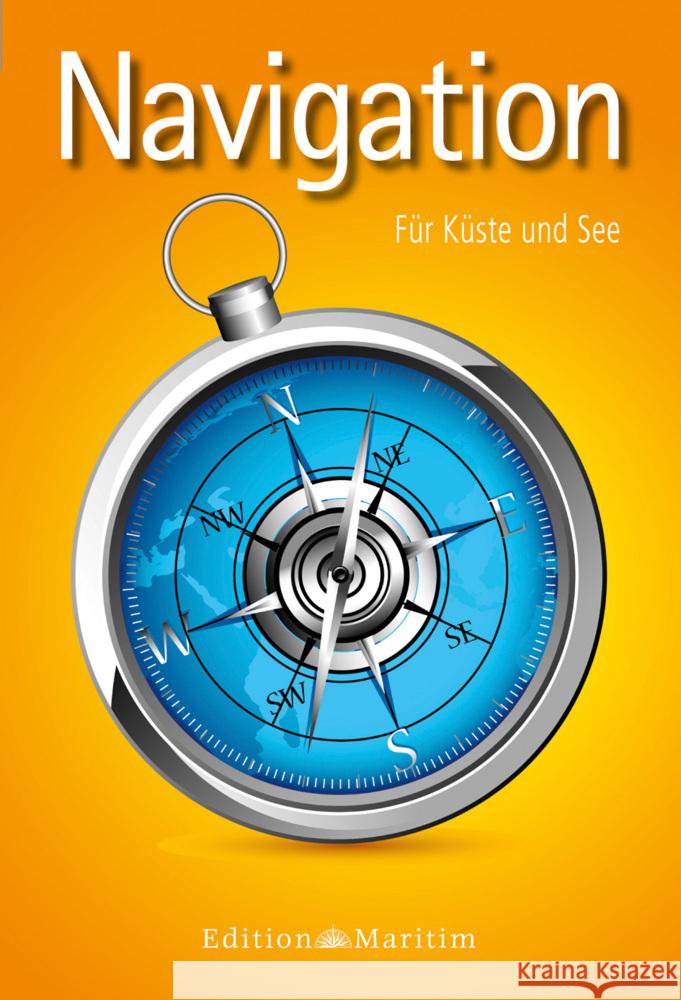 Navigation : Für Küste und See  9783892256878 Edition Maritim - książka