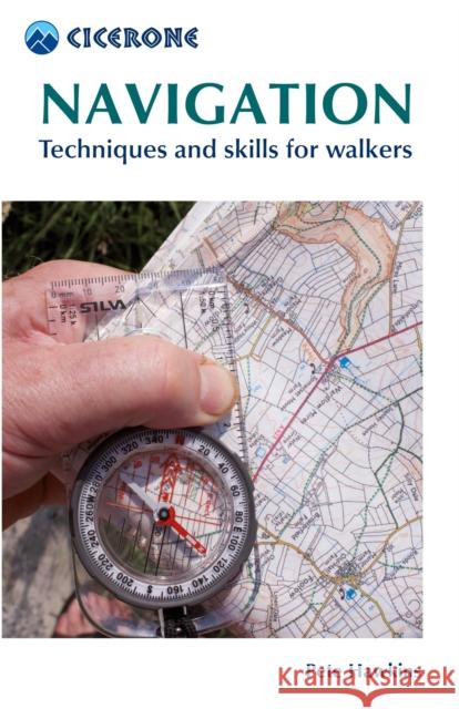 Navigation: Techniques and skills for walkers Pete Hawkins 9781852848910 Cicerone Press - książka