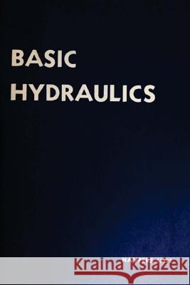 NAVPERS Basic Hydraulics Bureau of Naval Personnel, Bureau of Nav 9781517412920 Createspace - książka